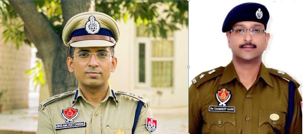 ਪਟਿਆਲਾ ਦੇ ਨਵੇਂ ਡੀ ਆਈ ਜੀ ਬਣੇ ਵਿਕਰਮਜੀਤ ਦੁੱਗਲ ਅਤੇ ਡਾ ਸੰਦੀਪ ਗਰਗ ਬਣੇ ਐਸ ਐਸ ਪੀ